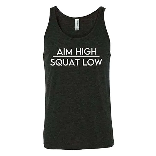 Aim High Squat Low Shirt Unisex