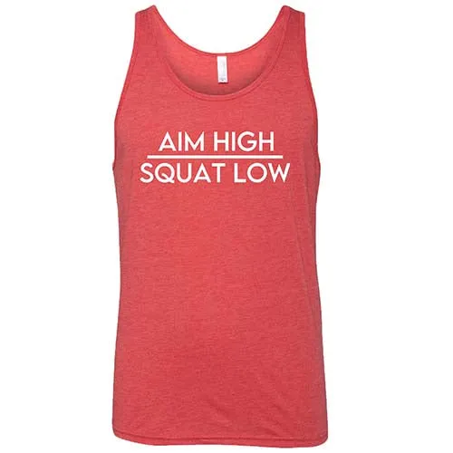 Aim High Squat Low Shirt Unisex