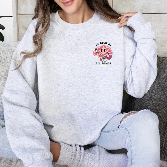 BE KIND TO ALL MINDS RETRO SWEATSHIRT