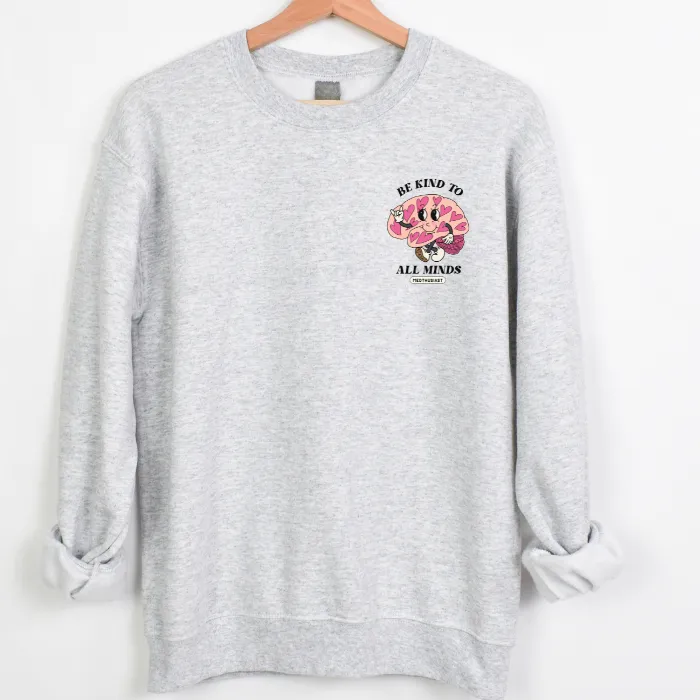 BE KIND TO ALL MINDS RETRO SWEATSHIRT