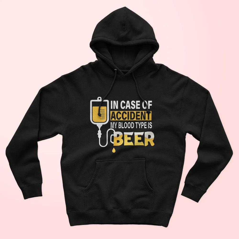 Blood Type Is Beer Unisex Hoodie