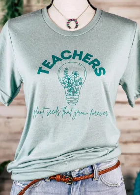 Dusty Blue Teachers Plant Seeds Short Sleeve Graphic Tee