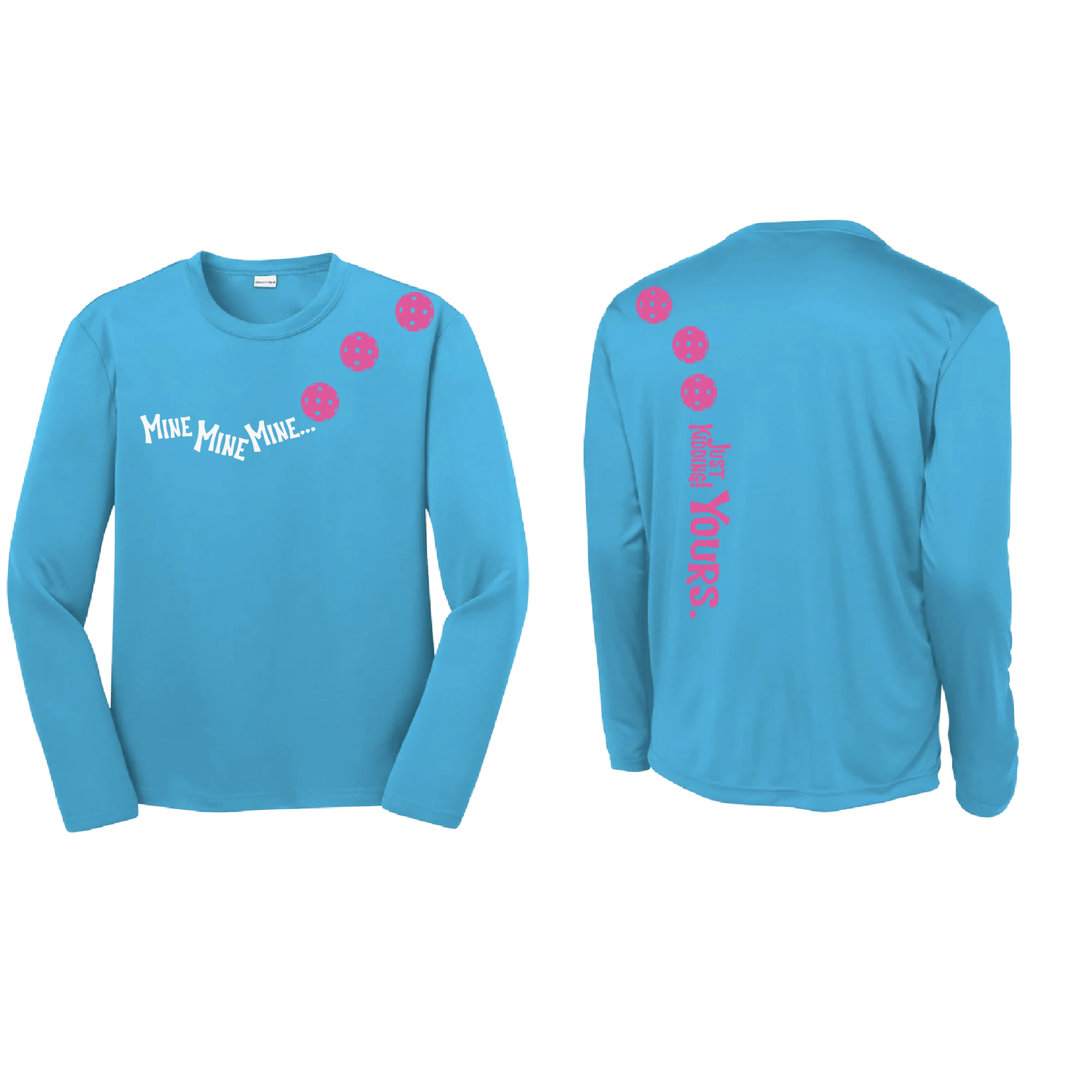 Mine Just Kidding Yours With Pickleballs (Purple Rainbow Pink) Customizable | Youth Long Sleeve Athletic Shirt | 100% Polyester