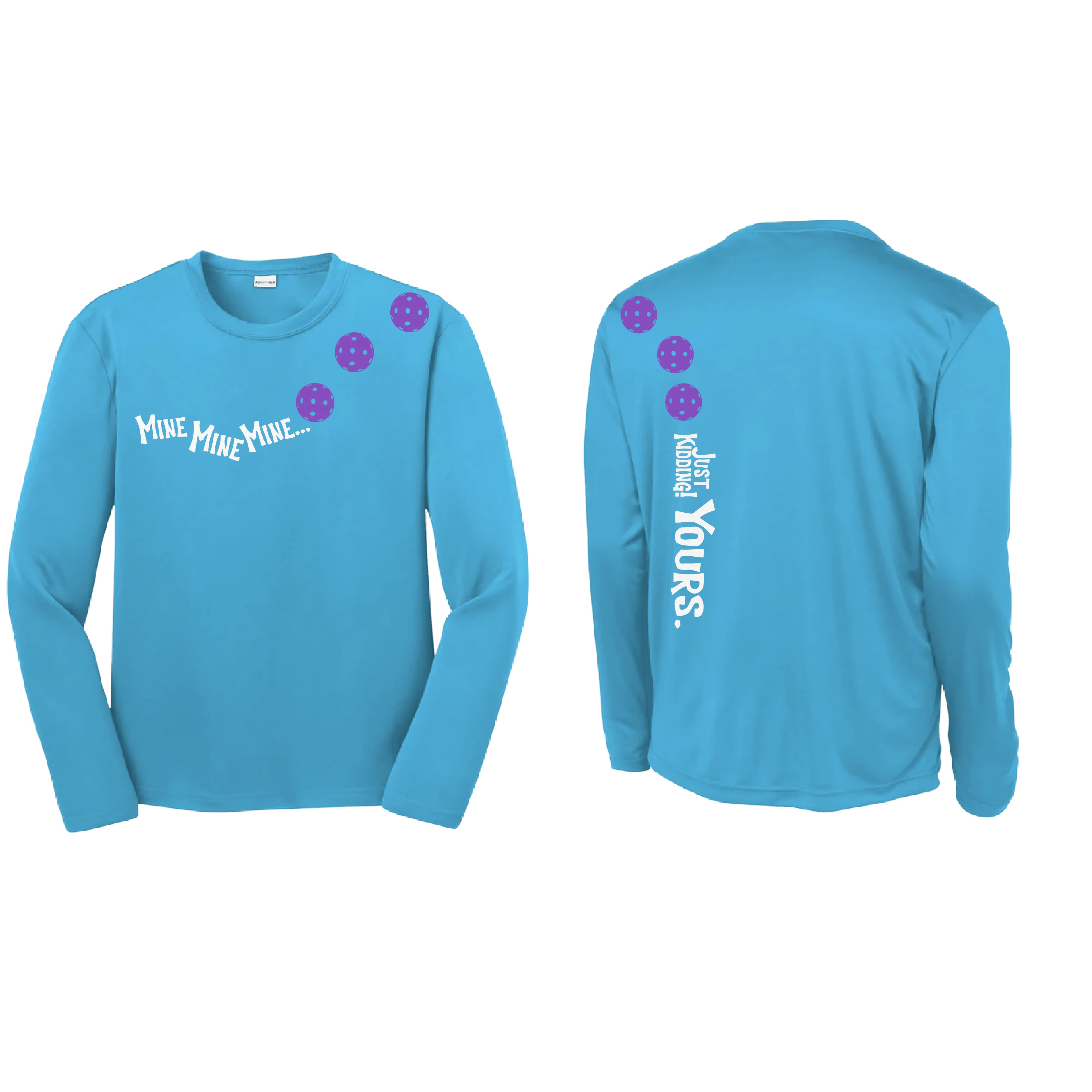 Mine Just Kidding Yours With Pickleballs (Purple Rainbow Pink) Customizable | Youth Long Sleeve Athletic Shirt | 100% Polyester