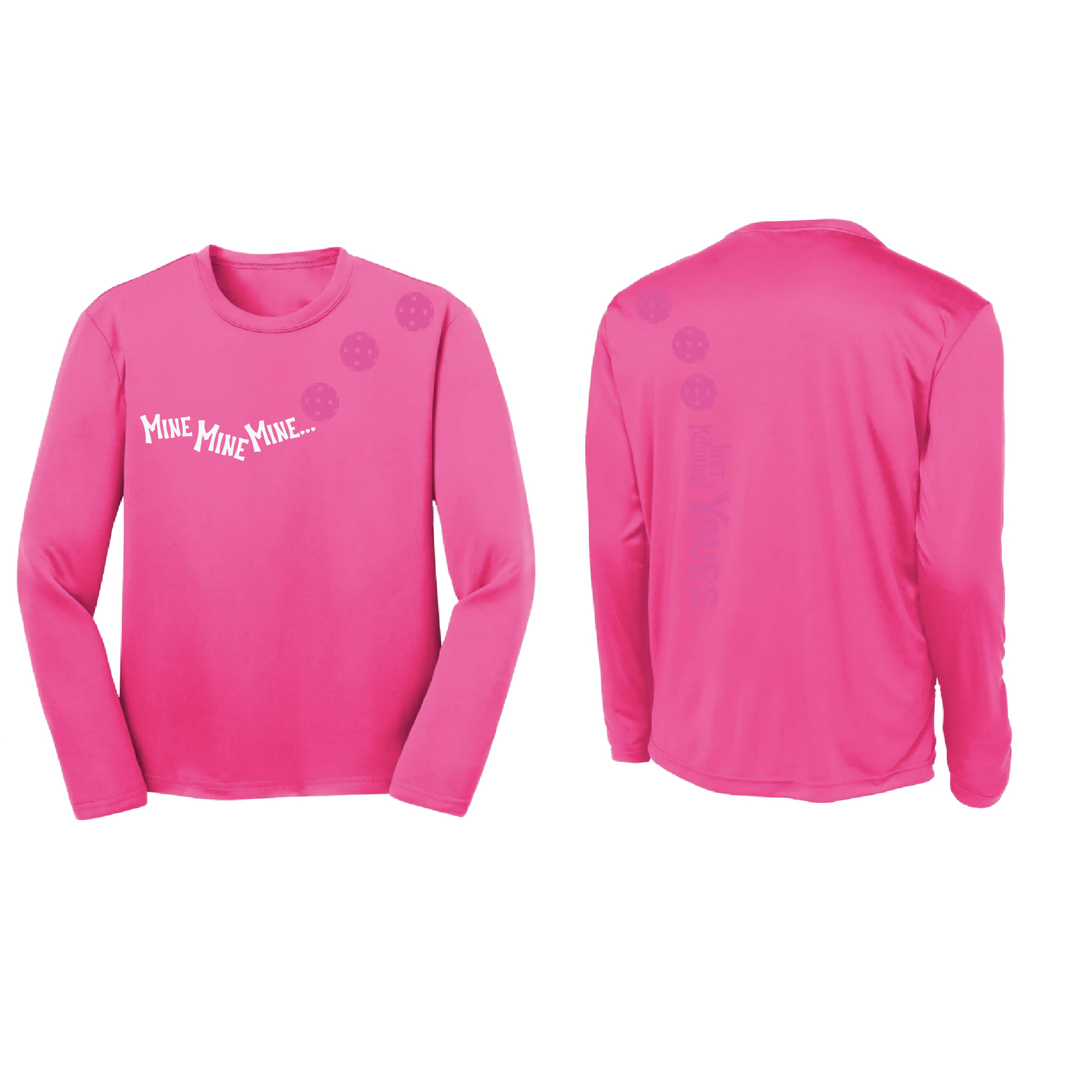 Mine Just Kidding Yours With Pickleballs (Purple Rainbow Pink) Customizable | Youth Long Sleeve Athletic Shirt | 100% Polyester