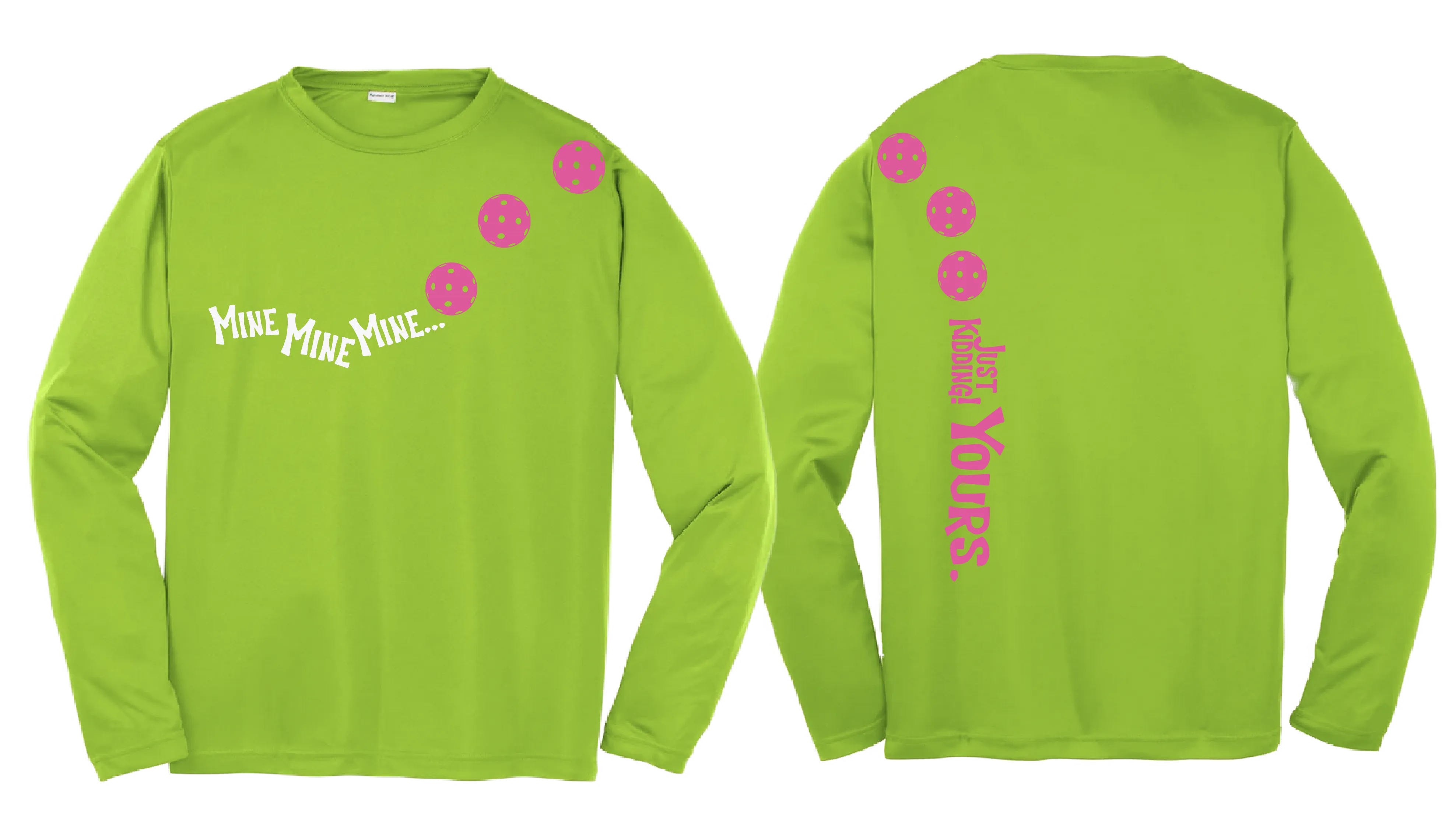 Mine Just Kidding Yours With Pickleballs (Purple Rainbow Pink) Customizable | Youth Long Sleeve Athletic Shirt | 100% Polyester