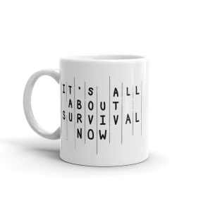 The Walking Dead Rick Season 5 Survival Quote White Mug